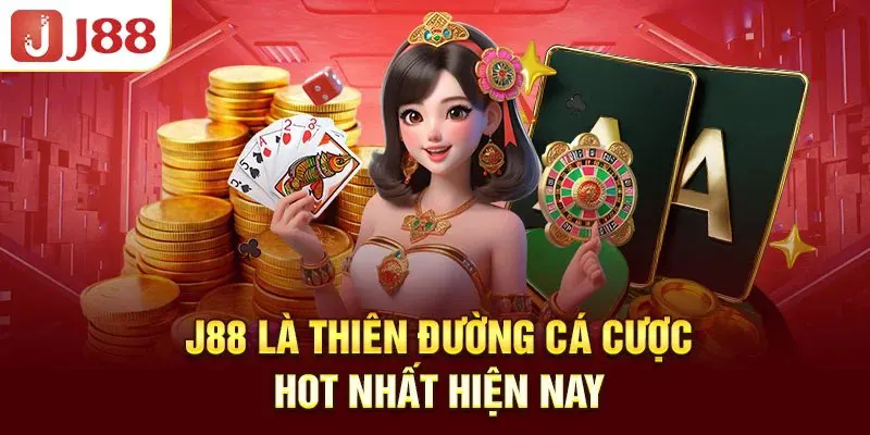 J88 - Nhà cái cá cược đỉnh cao số 1 Châu Á năm 2025